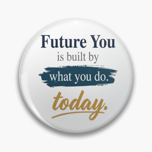 Item preview, Future You Is Built By What You Do Today | Minimal Edition designed and sold by DesignerThreads.