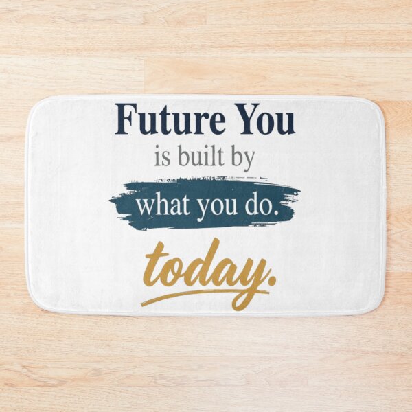 Item preview, Future You Is Built By What You Do Today | Minimal Edition designed and sold by DesignerThreads.