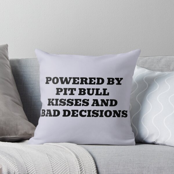Item preview, Powered By Pit Bull Kisses And Bad Decisions designed and sold by WakeNBake-Tees.
