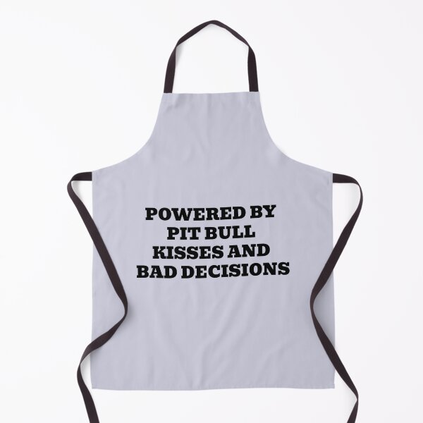 Item preview, Powered By Pit Bull Kisses And Bad Decisions designed and sold by WakeNBake-Tees.