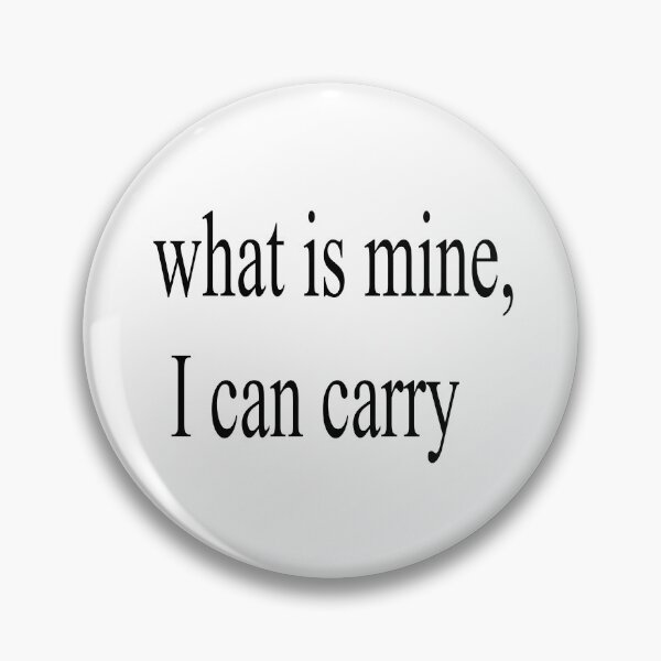 Item preview, What is mine, I can carry designed and sold by Dniprianka.