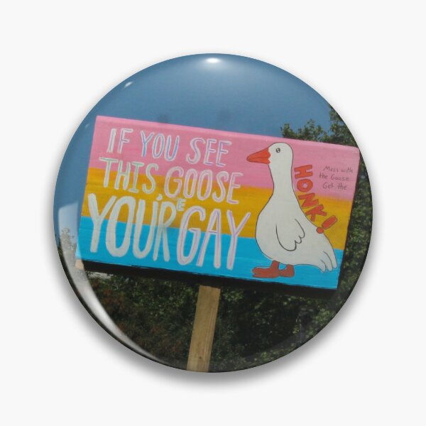 Item preview, Gay Goose Sign designed and sold by Joshua Littleford.