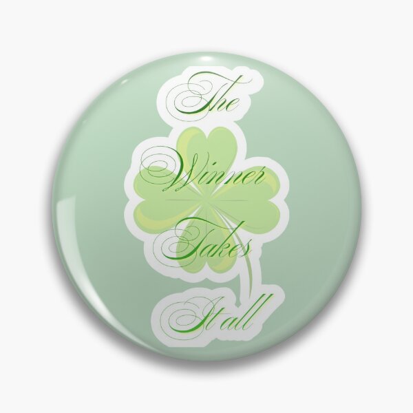 Item preview, The Winner Takes It All designed and sold by nogoody2shoes.