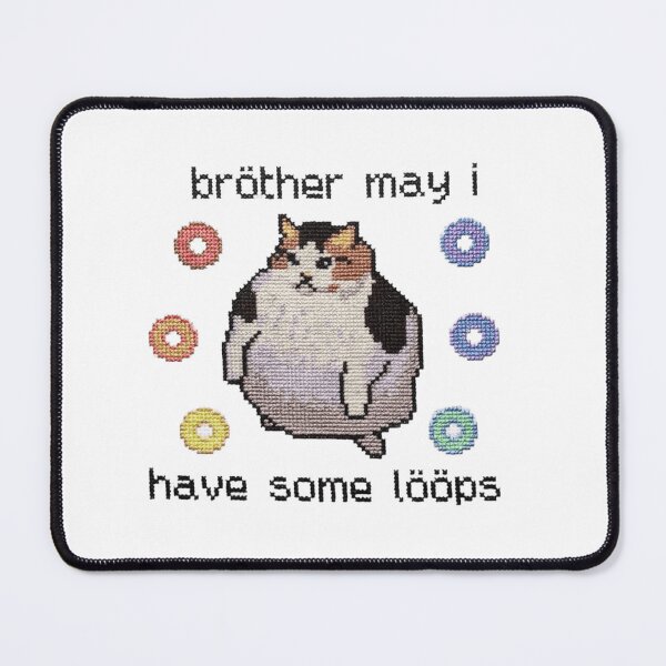 Item preview, Brother May I Have Some Loops - Funny Retro Cat Meme designed and sold by JossDesign15.