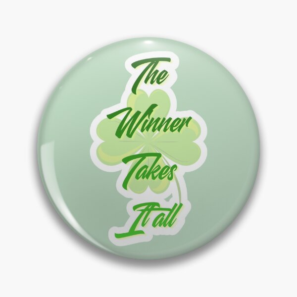 Item preview, The Winner Takes It All designed and sold by nogoody2shoes.