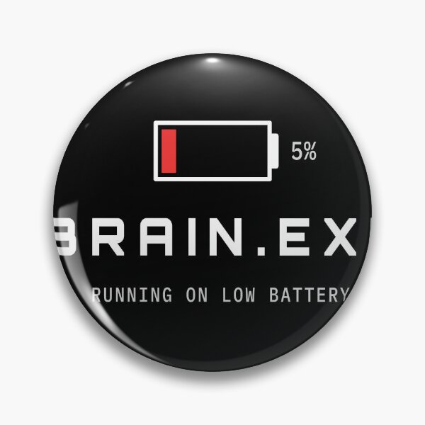 Item preview, Brain.exe Running On Low Battery Funny Tech Design designed and sold by AM   Store.