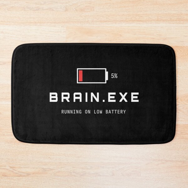 Item preview, Brain.exe Running On Low Battery Funny Tech Design designed and sold by AM   Store.