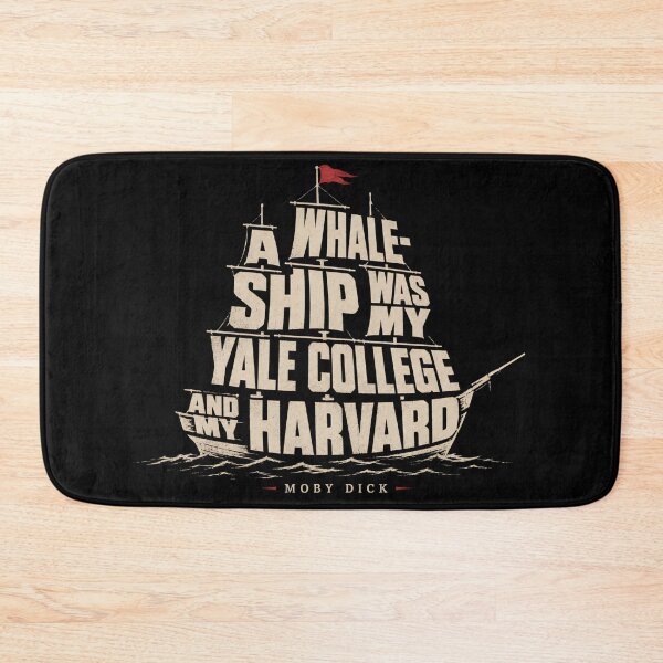 Item preview, Moby Dick A Whale-Ship Was My Yale College Harvard Sailing Quote designed and sold by Fenay Designs.