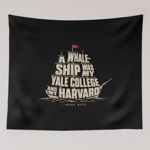 Item preview, Moby Dick A Whale-Ship Was My Yale College Harvard Sailing Quote designed and sold by Fenay Designs.