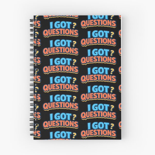 Item preview, I Got Questions Funny Curious Quote Design designed and sold by TeeTimeTreasure.