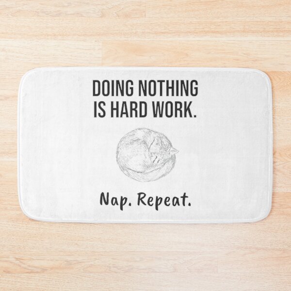 Item preview, Doing Nothing Is Hard Work – Nap. Repeat. Sleeping Cat designed and sold by TestudoDesign.