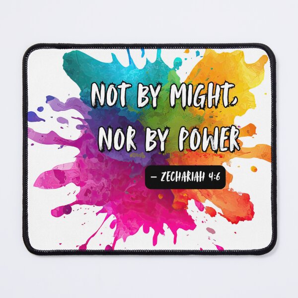 Item preview, Colourful splash - Not by Might, Nor by Power designed and sold by The Tired Mamma.