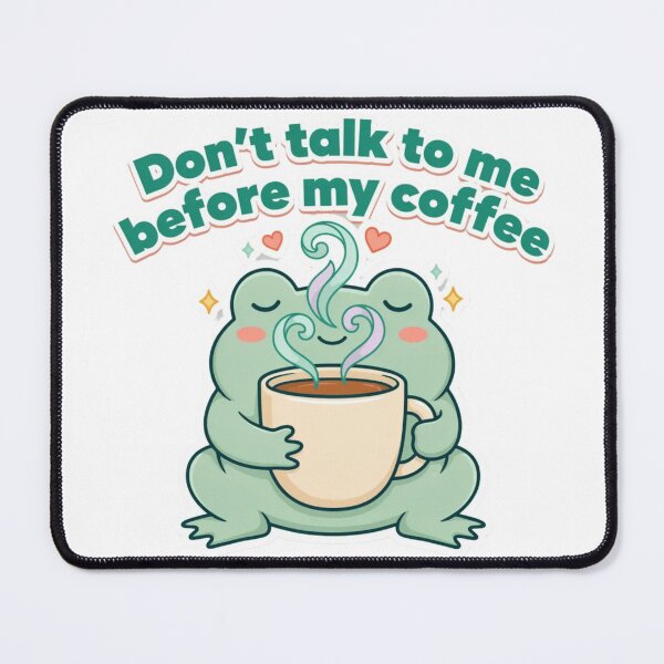 Item preview, Cute Frog Don't Talk Before Coffee designed and sold by Desola-Studio.