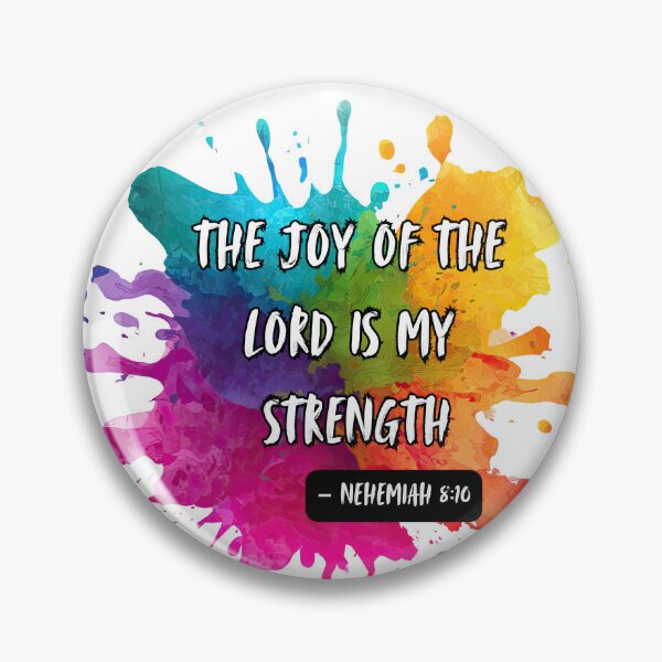 Item preview, Colourful splash - The Joy of the Lord is My Strength designed and sold by The Tired Mamma.