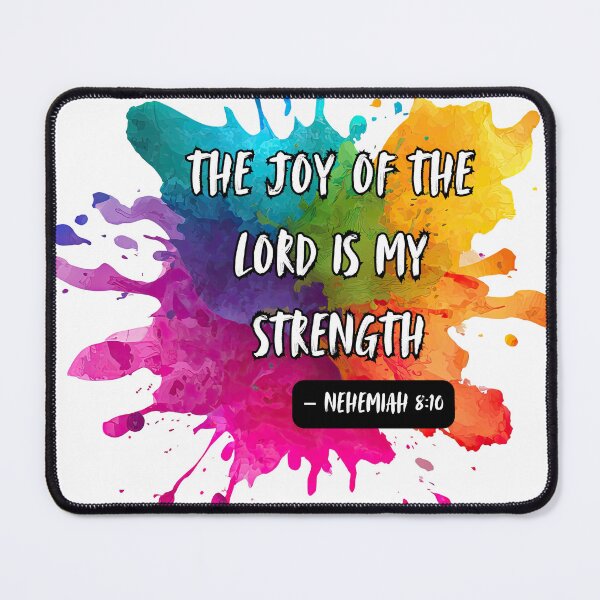 Item preview, Colourful splash - The Joy of the Lord is My Strength designed and sold by The Tired Mamma.