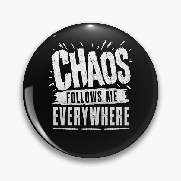 Item preview, Chaos Follows Me Everywhere Busy Parent Life Humor designed and sold by FreshVibe Prints.