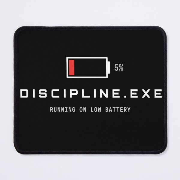 Item preview, Discipline.exe Running On Low Battery Funny Tech Design designed and sold by AM   Store.