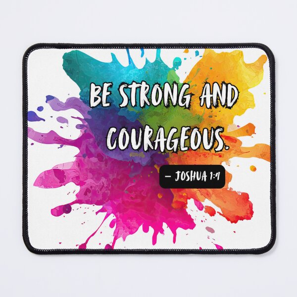 Item preview, Colourful splash - Be Strong and Courageous designed and sold by The Tired Mamma.