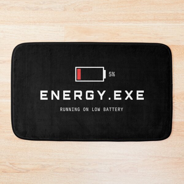 Item preview, Energy.exe Running On Low Battery Funny Tech Design designed and sold by AM   Store.