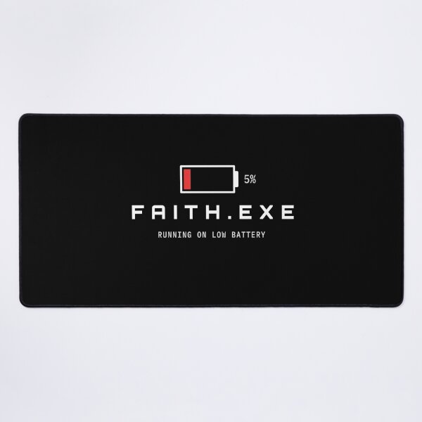 Item preview, Faith.exe Running On Low Battery Funny Tech Design designed and sold by AM   Store.