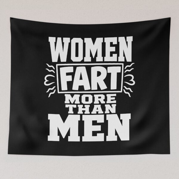Item preview, Women Fart More Than Men Silly Bathroom Humor designed and sold by FreshVibe Prints.