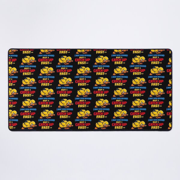 Item preview, I May Look Behind But I Catch Up Fast Duck Motivation Design designed and sold by TeeTimeTreasure.