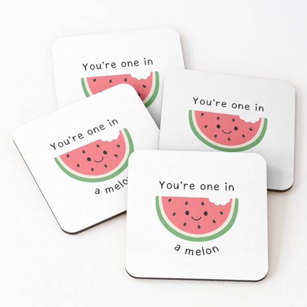 Item preview, You're one in a melon designed and sold by Design-by-Steph.