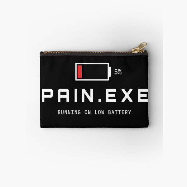 Item preview, Pain.exe Running On Low Battery Funny Tech Design designed and sold by AM   Store.