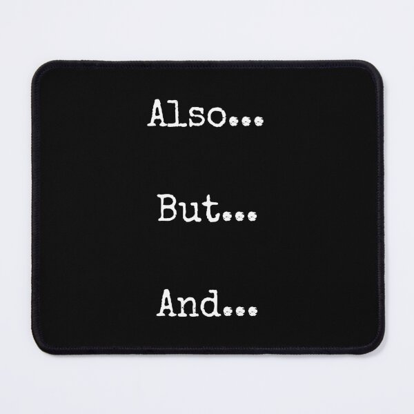 Item preview, Also But And designed and sold by PublicArtDesign.