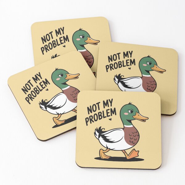 Item preview, Duck - not my problem designed and sold by 123ks.