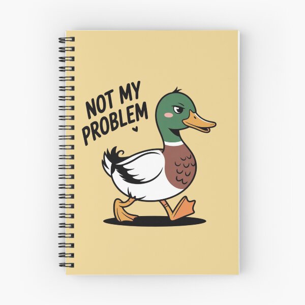 Item preview, Duck - not my problem designed and sold by 123ks.