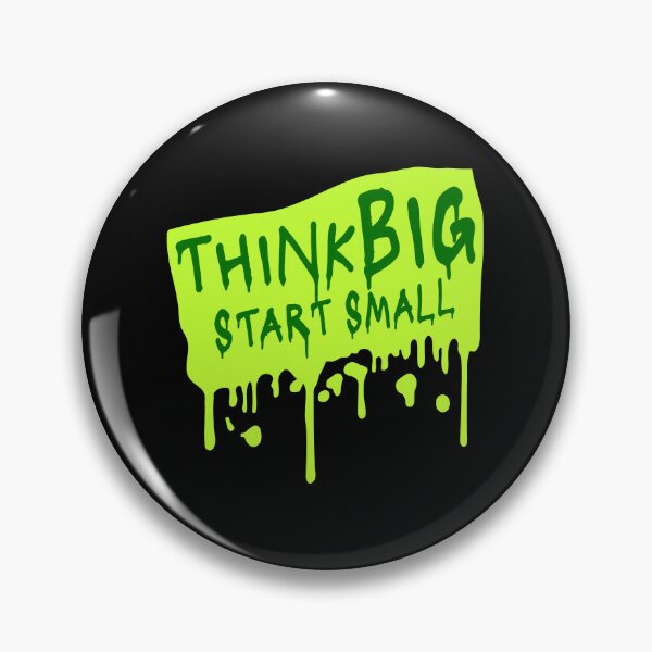 Item preview, Think Big Start Small Motivational Mindset Growth Quote designed and sold by shirt-o-mat.