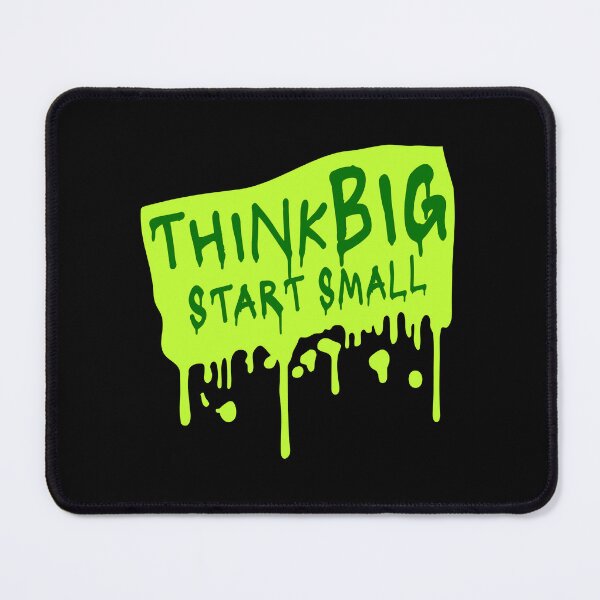 Item preview, Think Big Start Small Motivational Mindset Growth Quote designed and sold by shirt-o-mat.