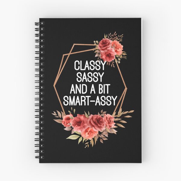 Item preview, Classy Sassy And A Bit Smart-Assy - Funny Sarcastic Rose Floral Frame designed and sold by the-Z3nith.