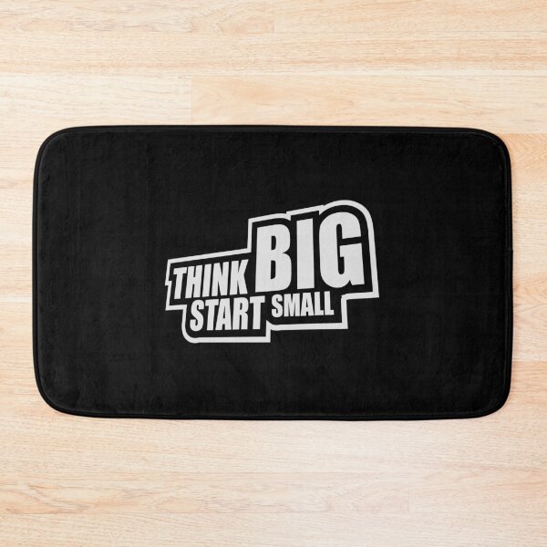 Item preview, Think Big Start Small Motivational Mindset Growth Quote designed and sold by shirt-o-mat.