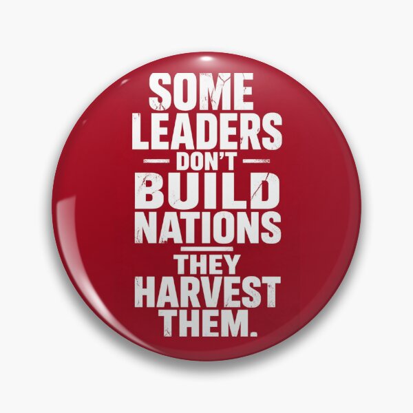 Item preview, Some Leaders Don’t Build Nations — They Harvest Them | RED Bold Political Quote Poster designed and sold by The Digital Compass.