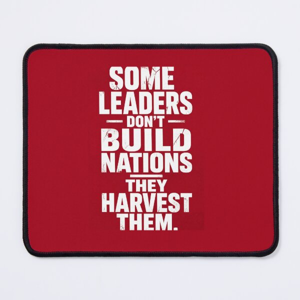Item preview, Some Leaders Don’t Build Nations — They Harvest Them | RED Bold Political Quote Poster designed and sold by The Digital Compass.