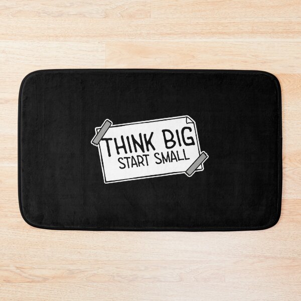 Item preview, Think Big Start Small Motivational Mindset Growth Quote designed and sold by shirt-o-mat.