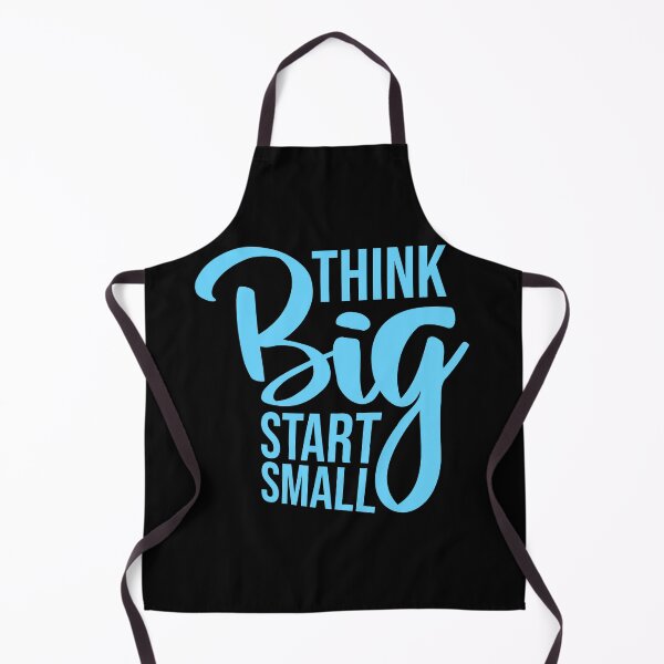 Item preview, Think Big Start Small Motivational Mindset Growth Quote designed and sold by shirt-o-mat.