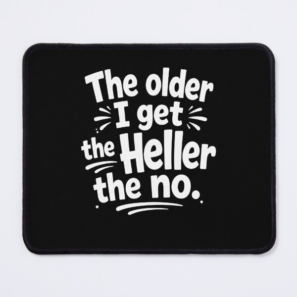 Item preview, The Older I Get The Heller The No Funny Introvert Quote designed and sold by PixlCrypt.