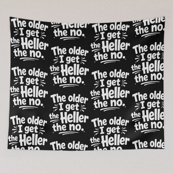 Item preview, The Older I Get The Heller The No Funny Introvert Quote designed and sold by PixlCrypt.