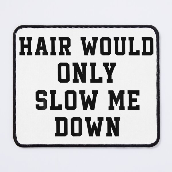 Item preview, Hair Would Only Slow Me Down Bald Guy designed and sold by DuduMissing.