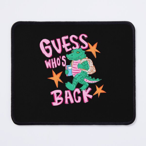 Item preview, Guess Who's Back Back Again Alligator Back To School Teacher Student  designed and sold by PixlCrypt.