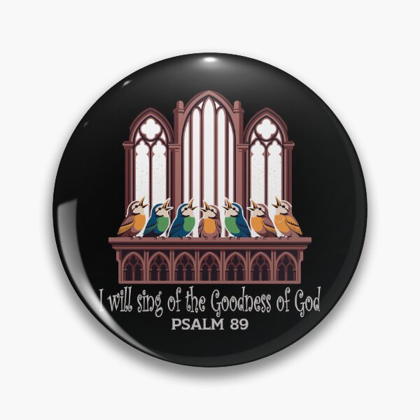 Item preview, I Will Sing Of The Goodness Of God Bible Verse I Will Sing of The Goodness of God Psalm 89 1 Cute Bird designed and sold by Colorfulman.