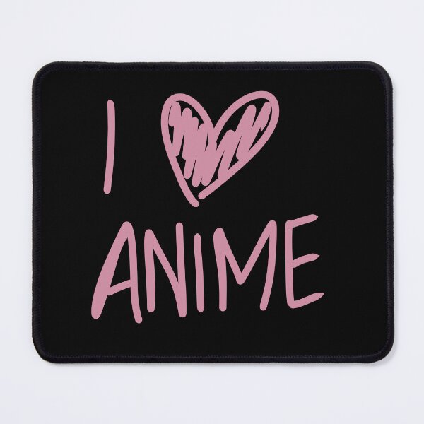 Item preview, I LOVE ANIME Cute Heart For Anime Fans designed and sold by HugSomeNettles.
