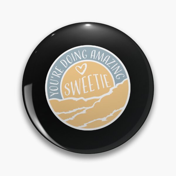 Item preview, You're Doing Amazing Sweetie Funny Wholesome Quote designed and sold by shirt-o-mat.