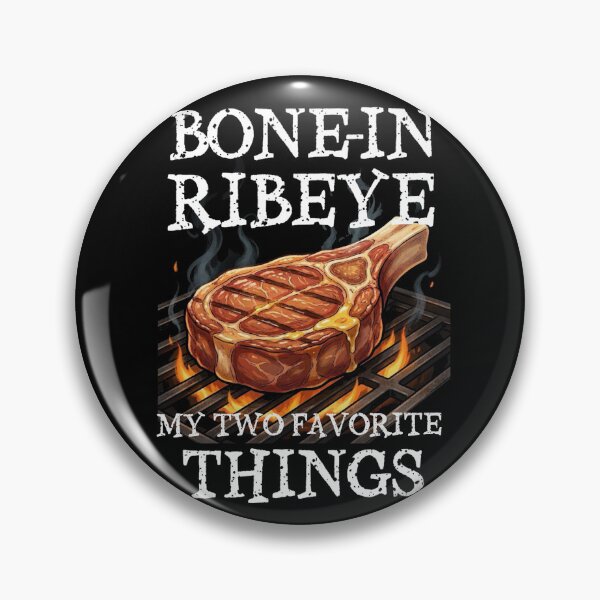 Item preview, Bone In Ribeye My Two Favorite Things designed and sold by TheEndDesign.