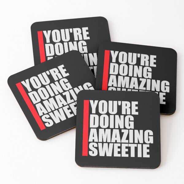 Item preview, You're Doing Amazing Sweetie Funny Wholesome Quote designed and sold by shirt-o-mat.