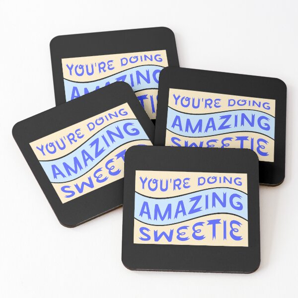 Item preview, You're Doing Amazing Sweetie Funny Wholesome Quote designed and sold by shirt-o-mat.