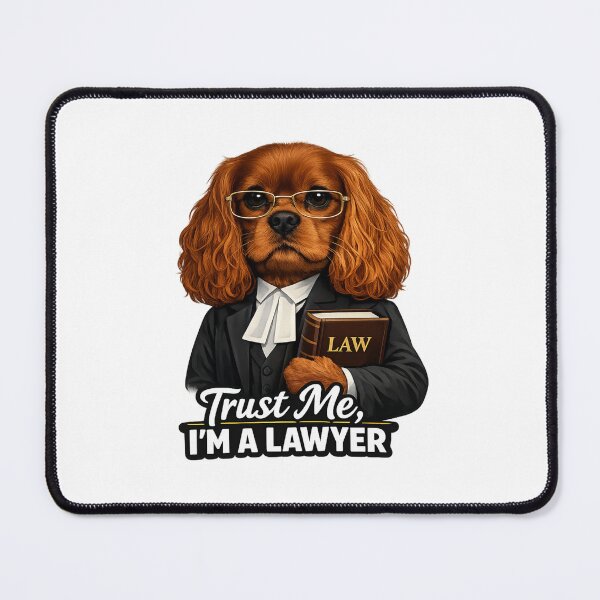 Artikelvorschau, Trust Me, I'm a Lawyer Ruby Cavalier entworfen und verkauft von SpottyRainbow.